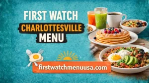 First Watch Charlottesville menu featuring breakfast and brunch options with prices and descriptions.